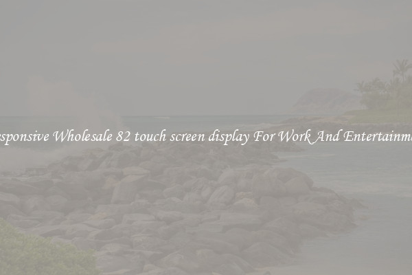 Responsive Wholesale 82 touch screen display For Work And Entertainment