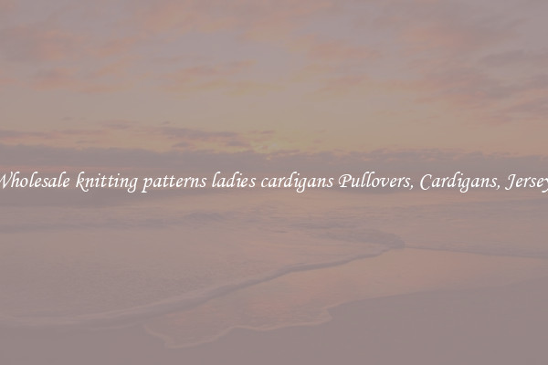 Wholesale knitting patterns ladies cardigans Pullovers, Cardigans, Jerseys