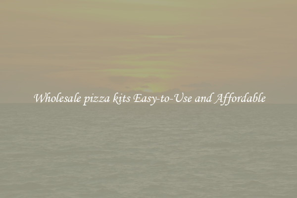 Wholesale pizza kits Easy-to-Use and Affordable